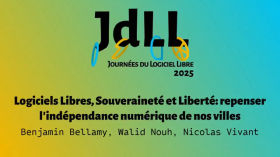 Logiciels Libres, Souveraineté et Liberté - repenser l’indépendance numérique de nos villes - Benjamin BellamyWalid Nou
