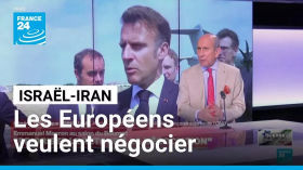 Israël-Iran : Paris, Berlin et Londres vont faire "une offre de négociation complète" aux Iraniens