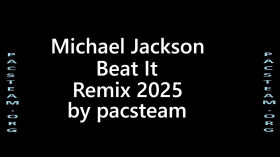 Michael Jackson Beat It Remix 2025 by pacsteam