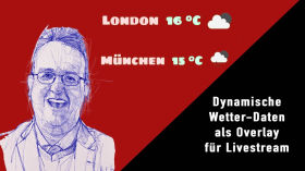 Echtzeit Wetter Daten als Overlay für Livestream (Für Ecamm Live oder OBS)