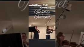 William Tell Overture (arr. for violin and trumpet)