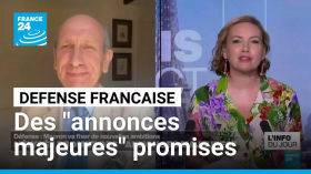 Défense française : l'Elysée promet des "annonces majeures" ce dimanche • FRANCE 24