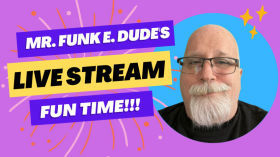 Mr Funk E. Dudes Livestream Funtime! - 7/18/2025, 9:58:02 PM