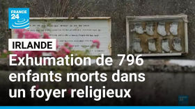 Irlande : exhumation de 796 enfants morts dans un foyer religieux • FRANCE 24