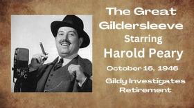 The Great Gildersleeve - Gildy Investigates Retirement - October 16, 1946 - Old-Time Radio Comedy