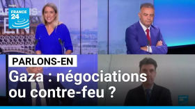 Gaza : négociations ou contre-feu ? Avec A. Bakawan, D. Rigoulet-Roze et G. Rybinski • FRANCE 24
