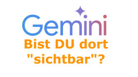AI Search bei Google Gemini - Bist DU dort "sichtbar"?