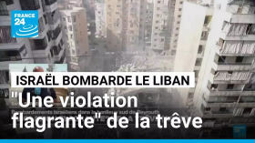 Bombardements israéliens au Liban : "une violation flagrante" de la trêve • FRANCE 24