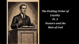 The Pecking Order of Loyalty Pt. 3 | Pastors and the Man of God || Pastor Aaron Thompson || SFBCV