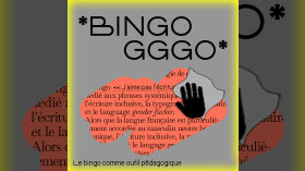 Bingo Gggo ! J'aime pas l'écriture inclusive / Décolonisons les écoles d'art