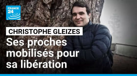 Christophe Gleizes : ses proches se mobilisent pour sa libération • FRANCE 24