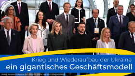 Krieg und Wiederaufbau der Ukraine -  ein gigantisches Geschäftsmodell