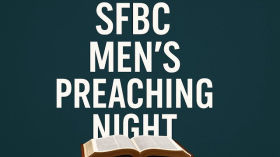 Men's Preaching Night || SFBC