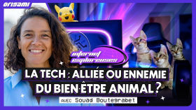 La Tech, alliée ou ennemie des animaux ? Avec Souad Boutegrabet 👩‍🚀 INTERNET EXPLOREUSES S02E08