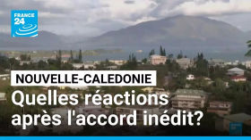 Quelles réactions en Nouvelle-Calédonie après la signature de l'accord ? • FRANCE 24