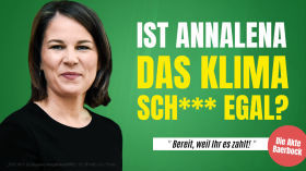 „Die Akte Baerbock: Ist Annalena das Klima sch***egal?“