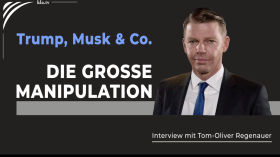 Interview Flavio von Witzleben mit Journalist Tom-Oliver Regenauer: Spektakuläre Hintergrundrecherche zu Trump, Musk &