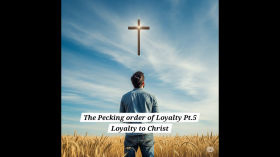 The Pecking order of Loyalty Pt.5 | Loyalty to Christ | Pastor Aaron Thompson || SFBCV