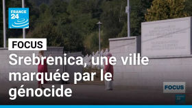 Srebrenica, trente ans après : une ville toujours marquée par le génocide • FRANCE 24