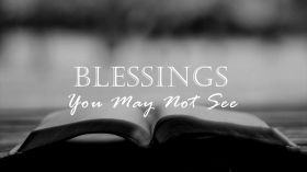 Blessings You May Not See | Brother Jared Pozarnsky