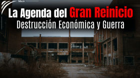 La agenda del Gran Reinicio - destrucción económica y guerra