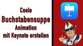 Coole Buchstabensuppe Animation mit Keynote erstellen [Für Live Stream oder Videos]