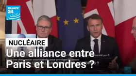 Nucléaire : une alliance entre Paris et Londres ? • FRANCE 24