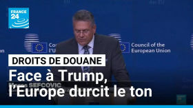 Face à Donald Trump, l’Europe durcit le ton sur les droits de douane • FRANCE 24