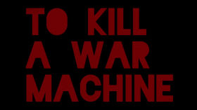 To Kill A War Machine (2025)